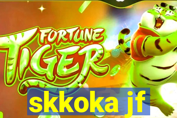 skkoka jf